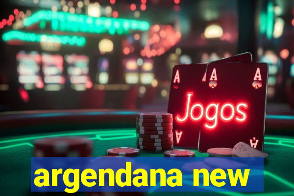 argendana new